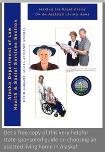 Consumer guide on choosing an assisted living home in Alaska