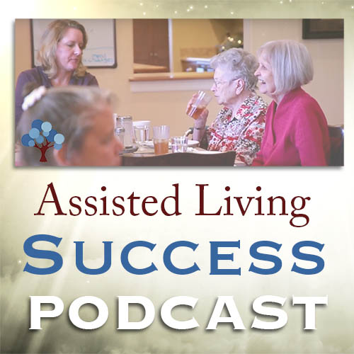 Assisted Living Success Podcast