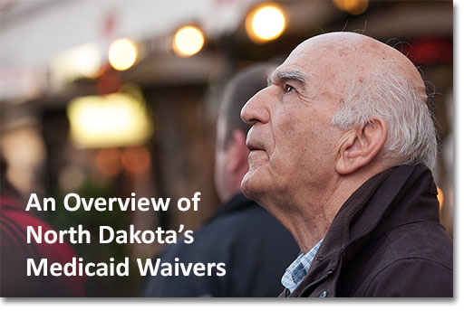 North Dakota's Medicaid Waivers